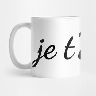 Je t'aime Mug